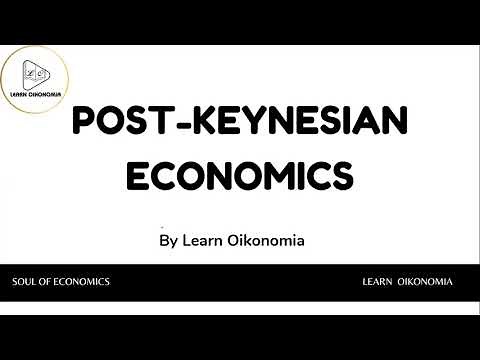 POST- KEYNESIAN ECONOMICS | MACROECONOMICS | LEARN OIKONOMIA