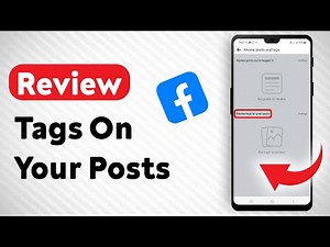 How To Review Tags On Your Posts On Facebook - Full Guide