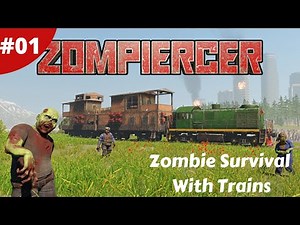 Take Control Of A Train Build Craft & Survive Zombie Apocalypse - Zompiercer - #01 - Gameplay