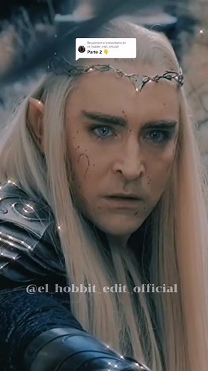Thranduil y Legolas: Despedida y Amor en El Hobbit