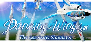 Dancing Wings - The Aerobatic Simulator: обзор, публикации, гайды и дата выхода симулятор игры Dancing Wings - The Aerobatic Simulator