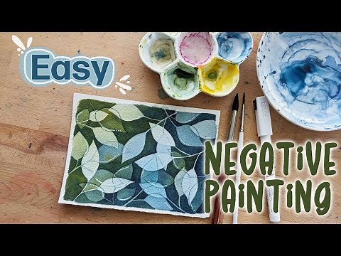 The EASIEST way to learn Negative Painting Technique | watercolor painting for beginners
