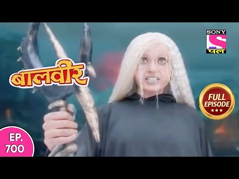 Baalveer | Full Episode | Episode 700 | 12th August, 2021