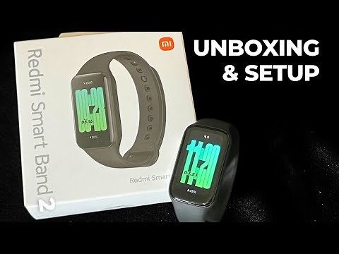 Redmi Smart Band 2 Unboxing & Setup!