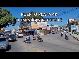 Puerto Plata 4K - Scenic Drive in Dominican Republic