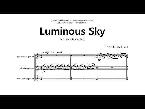 Luminous Sky for Saxophone Trio (SAB) - Chris Evan Hass