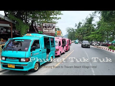 Experience the Tuk Tuk of Phuket in this Virtual Ride | Phuket, Thailand