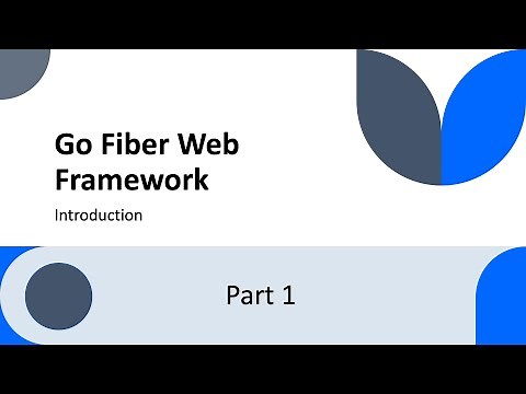 Go Fiber Web Framework - Part 1