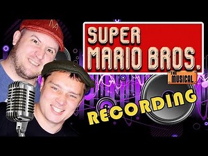 Recording SUPER MARIO BROS THE MUSICAL