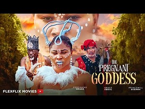THE PREGNANT GODDESS - Full length movie 2024 | Love story