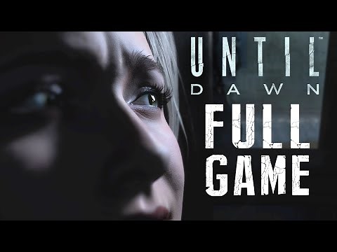 Until Dawn: Walkthrough Gameplay FULL GAME Horror Movie Part 1+ All Cutscenes SPOILERS (PS4 1080p)
