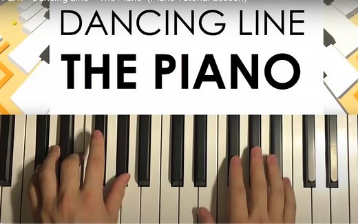 HOW TO PLAY - Dancing Line - 'The Piano' (Piano Tutorial Lesson) 跳舞的线-钢琴教学