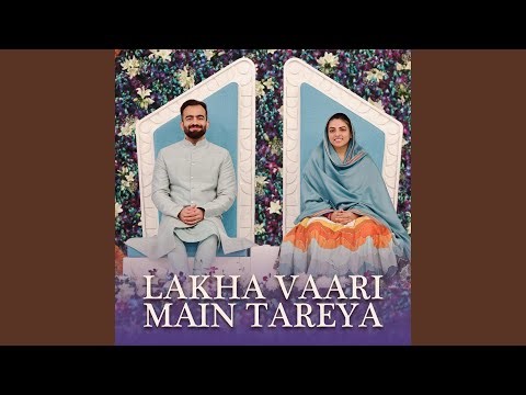 Lakha Vaari Main Tareya