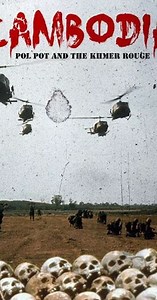 Cambodia Pol Pot and the Khmer Rouge - Movie