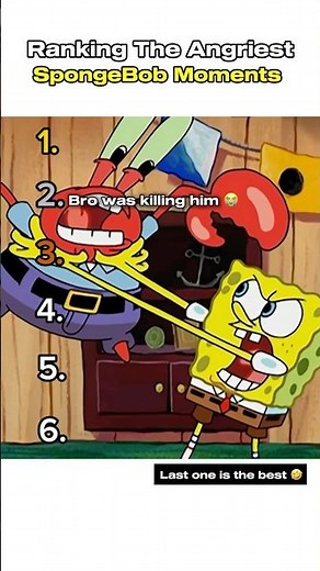 Ranking The Angriest SpongeBob Moments