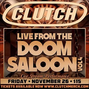 THIS FRI! Ya wanna hear some brand new songs? Grab your tickets now at ClutchMerch.com Doom Saloon Vol 4 🔈👽⚙️ LINK IN BIO #clutchband | Clutch