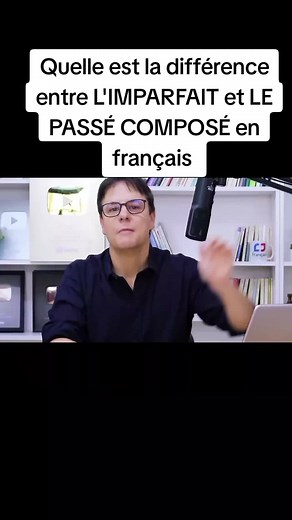 Différence entre l'imparfait et le passé composé en français