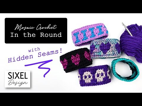 Mosaic Crochet In the Round with Hidden Seams! + Heart Pattern | Sixel Design