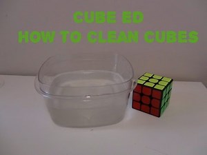 How to Clean your cubes. [Cube ED #1]