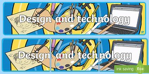 Design and Technology Display Banner
