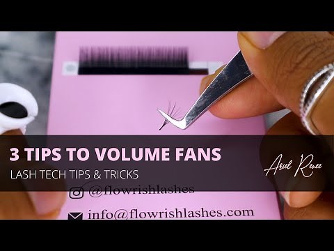 3 TIPS TO MAKE VOLUME FANS | EYELASH EXTENSIONS | VOLUME LASH TUTORIAL | LASH TECH TIPS AND TRICKS
