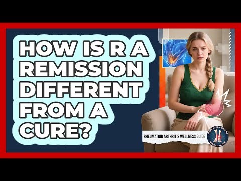 How Is RA Remission Different From A Cure?