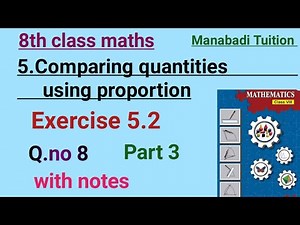 8th class maths |Chapter 5|Comparing Quantities using Proportion| Exercise 5.2| Q no 8 part 3|