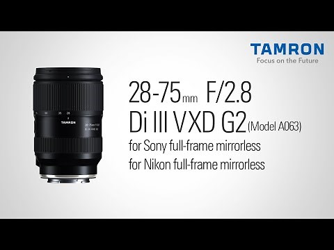 New Tamron 28-75mm F/2.8 Di III VXD G2 for Nikon Z mount!