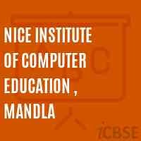 Nice Institute of Computer Education , Mandla, Mandla - Reviews, Address, Fees and Admissions 2026