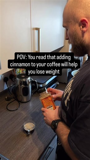 When you hear that adding cinnamon to your coffee burns fat. I’ve genuinely seen people claiming that putting cinnamon in your coffee will “boost your metabolism” and help you lose weight. New year, new hacks, same nonsense. Let’s just be honest for a moment. You can add cinnamon, chilli, turmeric, or whatever else you want to your coffee. If you’re still eating more calories than your body needs, none of it is going to make a meaningful difference. Fat loss doesn’t work like that, and it never 