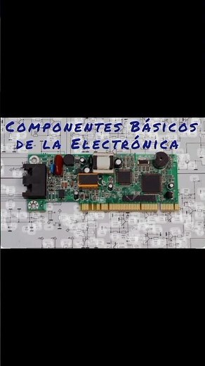 Componentes BÁSICOS de la ELECTRÓNICA ☝🏼