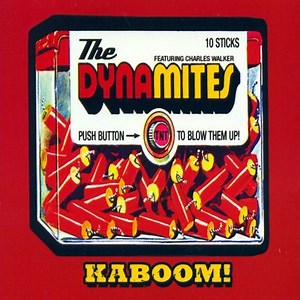 Kaboom! - The Dynamites | Album | AllMusic