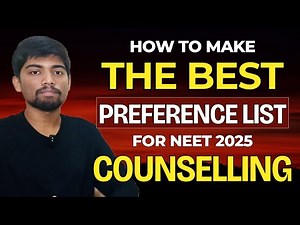 How to Make the BEST Preference List for NEET 2025 Counseling | Step-by-Step Choice Filling Guide