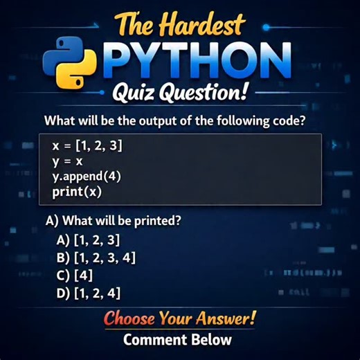 Prashant Kumar on Instagram: "🔥 Hardest Python Quiz — Can You Solve It? 🧠🐍 Many beginners (and even pros!) get this one wrong… Watch carefully, think before you answer, and drop your guess in the comments! 👇 💡 Tip: Python lists can be tricky — one small detail can change everything! 🚀 Learn | Practice | Level Up If you enjoy challenges like this, follow for more Python tricks and quizzes! 👉 Comment your answer 👉 Save for later 👉 Share with a friend learning Python #️⃣ Keywords: Python q