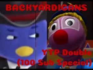 Backyardigans YTP Double - 100 Subscriber Special