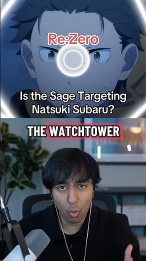 Is the Sage Targeting Natsuki Subaru? Re:Zero #rezero #anime #isekai