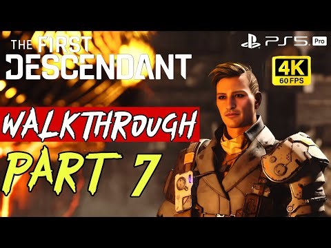 The First Descendant Gameplay Walkthrough Part 7 | 4K 60FPS PS5 Pro