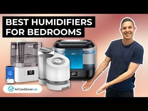 5 Best Humidifiers for Bedrooms That Actually Stop Congestion