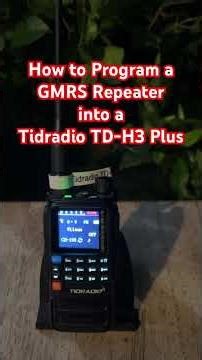 Setup a #GMRS Repeater on Your #Tidradio #TDH3Plus