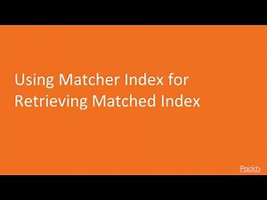 Hands-On Java Regular Expressions : Using Matcher Index for Retrieving Matched Index | packtpub.com