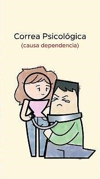 Correa Psicológica (causa dependencia)