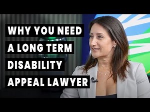 Why You Need a Long Term Disability Appeal Lawyer