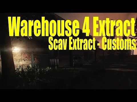 Escape From Tarkov - Warehouse 4 Extract (scav, customs)