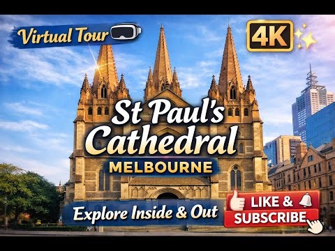 St Paul’s Cathedral Melbourne Virtual Tour | Explore in 4K 🏰✨