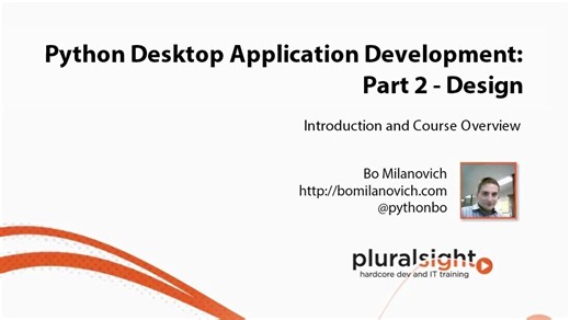Pluralsight - Python Desktop Application Development Part 2 - Design