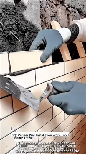 Brick Veneer Wall Installation Work Tool Using Masonry Trowel #worktool