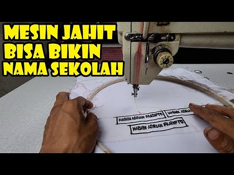 CARA BORDIR NAMA MENGGUNAKAN MESIN JAHIT| SEKOLAH