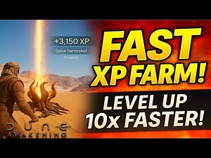 Level Up 10x Faster in Dune Awakening – Best XP Farm Methods (Guide 2025)