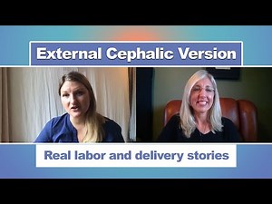 External Cephalic Version | ECV | Labor and Delivery Stories