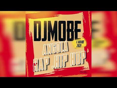 RAP de Angola Mix de Julho 2021 - DjMobe